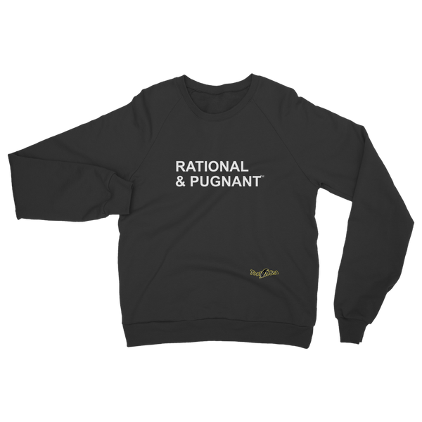 Rational & Pugnant Classic Adult Sweatshirt