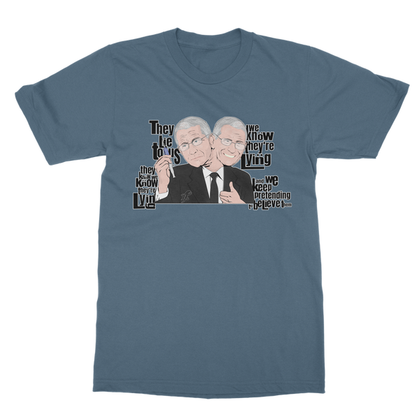 They Lie Classic Adult T-Shirt
