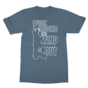 Fuck Around and Find Out Classic Adult T-Shirt