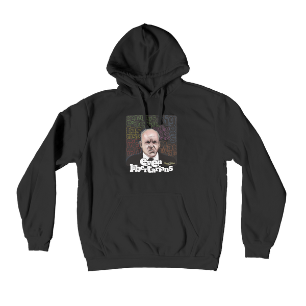 Even Libertarians Premium Adult Hoodie