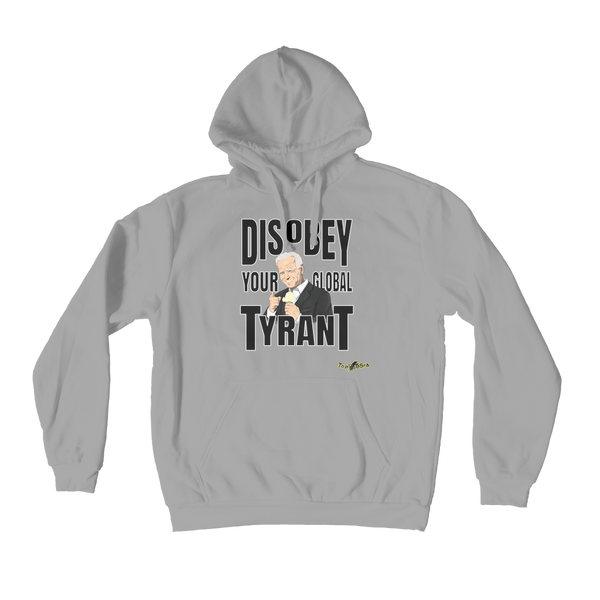 Disobey Your Global Tyrant Biden Premium Adult Hoodie