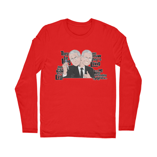 They Lie Classic Long Sleeve T-Shirt