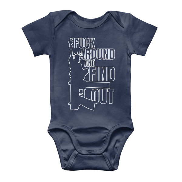 Fuck Around and Find Out Classic Baby Onesie Bodysuit