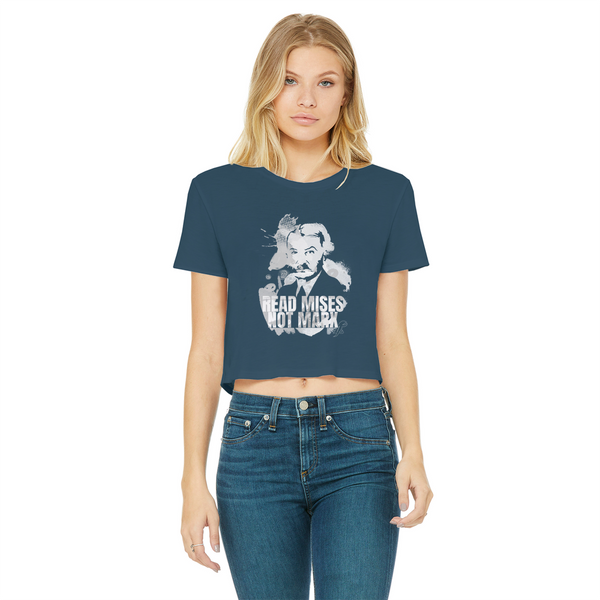 Read Mises Not Marx Classic Women's Cropped Raw Edge T-Shirt