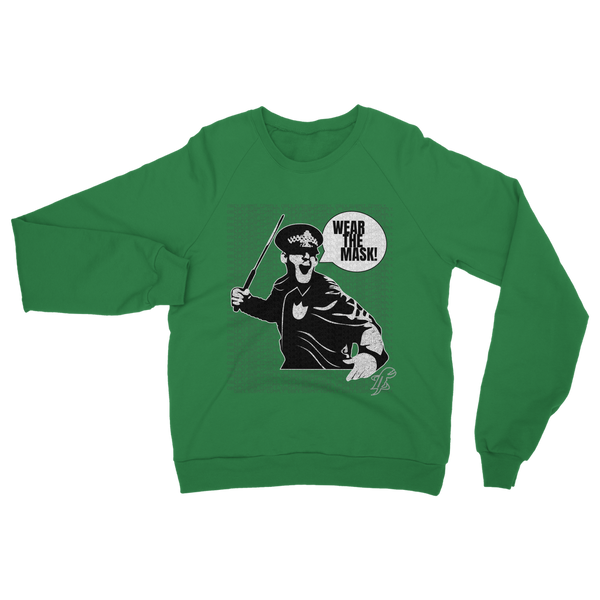 Wear the Mask Classic Adult Sweatshirt