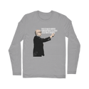 Taxation is Robbery Rothbard Classic Long Sleeve T-Shirt
