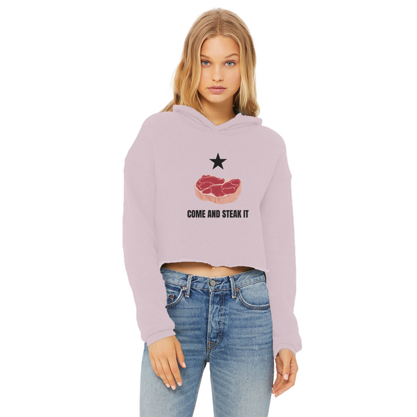 Come and Steak it Ladies Cropped Raw Edge Hoodie
