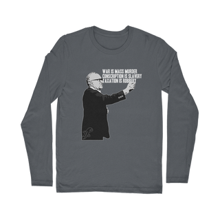 Taxation is Robbery Rothbard B&W Classic Long Sleeve T-Shirt