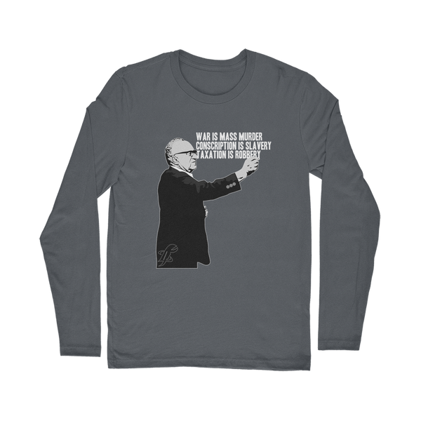 Taxation is Robbery Rothbard B&W Classic Long Sleeve T-Shirt