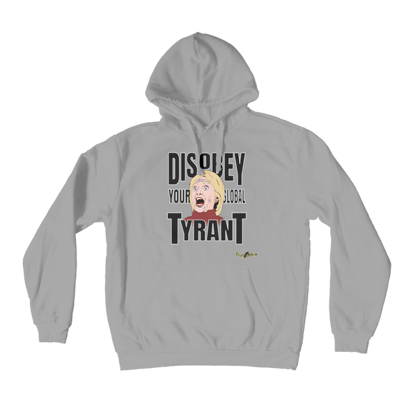 Disobey Your Global Tyrant Hillary Premium Adult Hoodie