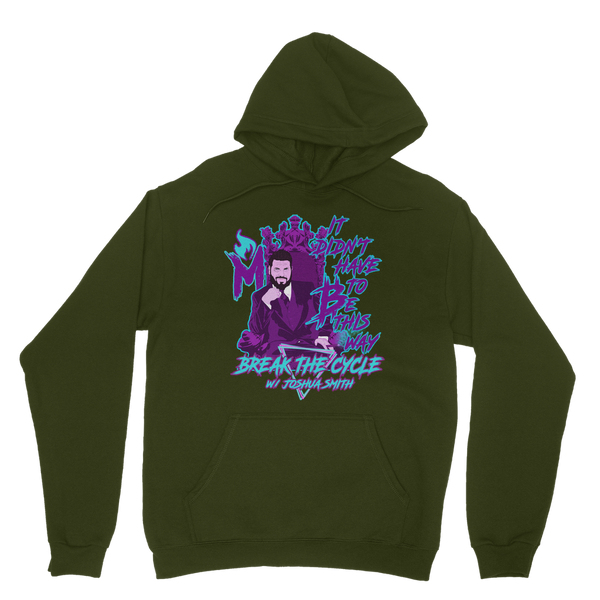 It didn’t have to BTC Classic Adult Hoodie