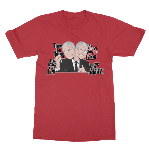 They Lie Classic Adult T-Shirt