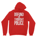 Defund the Thought Police Classic Adult Hoodie