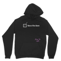 None of the Above Classic Adult Hoodie