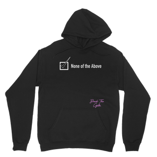 None of the Above Classic Adult Hoodie