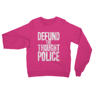 Buy safety-pink Defund the Thought Police Classic Adult Sweatshirt