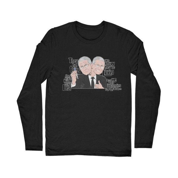 They Lie Classic Long Sleeve T-Shirt