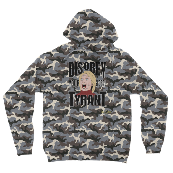 Disobey Your Global Tyrant Hillary Camouflage Adult Hoodie