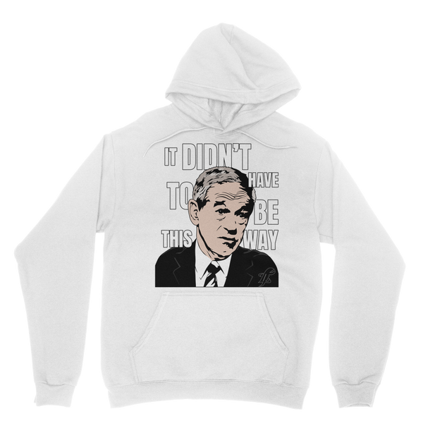 It Didn’t Have To Be This Way RP Classic Adult Hoodie