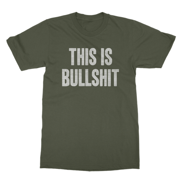 This Is Bullshit Classic Adult T-Shirt