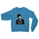 Ghislaine Didn't Classic Adult Sweatshirt