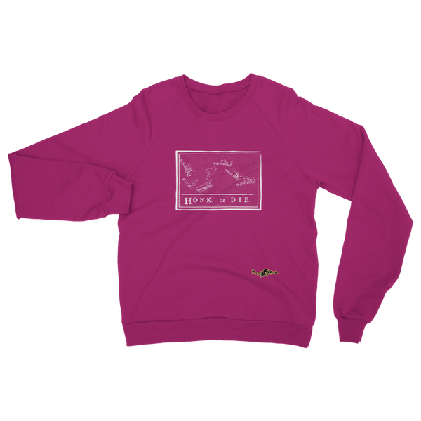 Honk or Die Classic Adult Sweatshirt