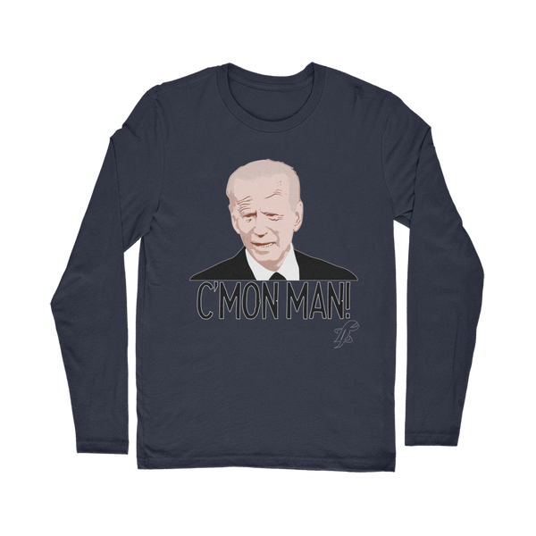 C’mon Man Biden Classic Long Sleeve T-Shirt
