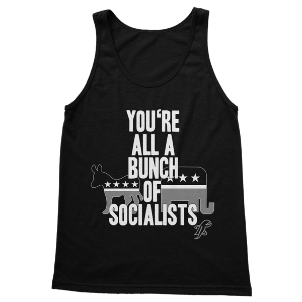 You’re All A Bunch Of Socialists Classic Adult Vest Top