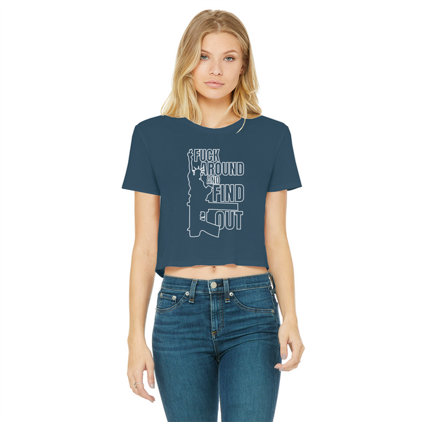Fuck Around and Find Out Classic Women's Cropped Raw Edge T-Shirt