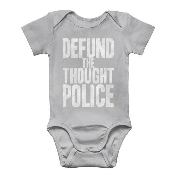 Defund the Thought Police Classic Baby Onesie Bodysuit
