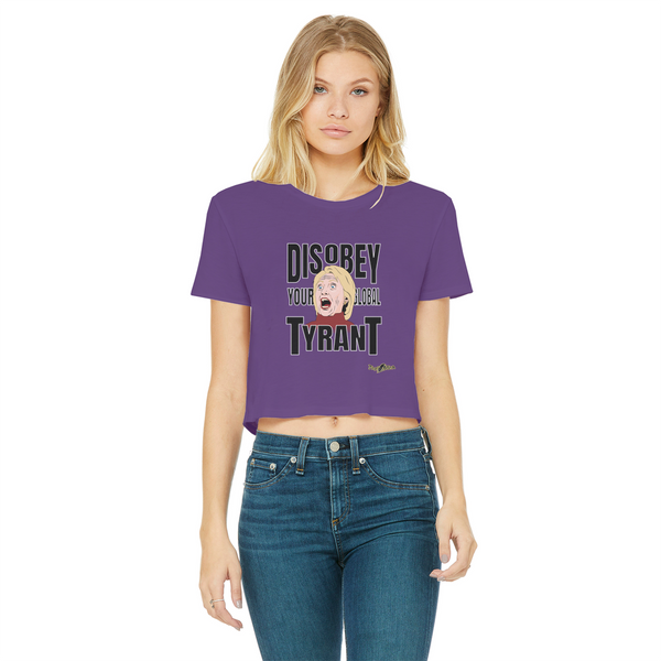 Disobey Your Global Tyrant Hillary Classic Women's Cropped Raw Edge T-Shirt