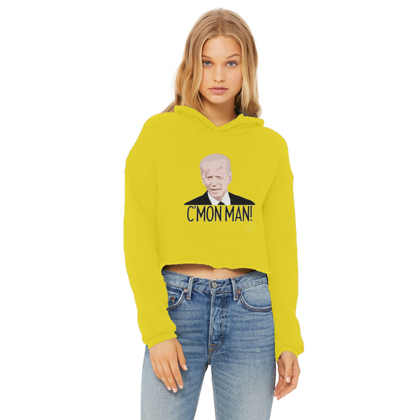 C’mon Man Biden Ladies Cropped Raw Edge Hoodie