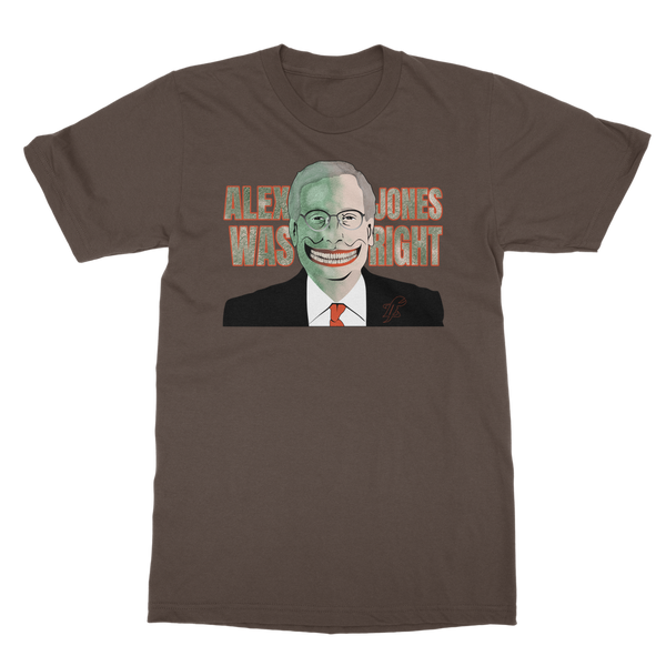 Alex Jones Was Right Classic Adult T-Shirt