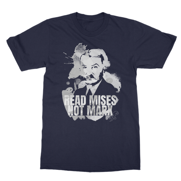 Read Mises Not Marx Classic Adult T-Shirt