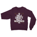 The Tree Must Be Watered Classic Adult Sweatshirt