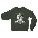 The Tree Must Be Watered Classic Adult Sweatshirt