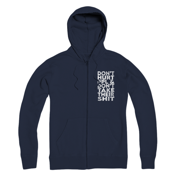 Don’t Hurt People, Don’t Take Their Shit Premium Adult Zip Hoodie
