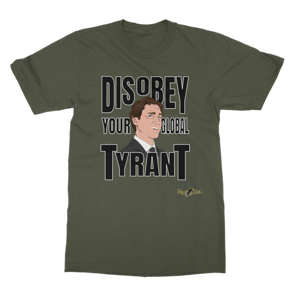 Disobey Your Global Tyrant Trudeau Classic Adult T-Shirt