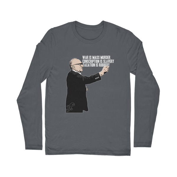 Taxation is Robbery Rothbard Classic Long Sleeve T-Shirt