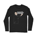Taxation is Robbery Rothbard Classic Long Sleeve T-Shirt