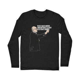 Taxation is Robbery Rothbard Classic Long Sleeve T-Shirt