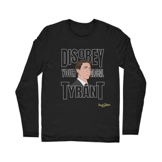 Buy black Disobey Your Global Tyrant Trudeau Classic Long Sleeve T-Shirt