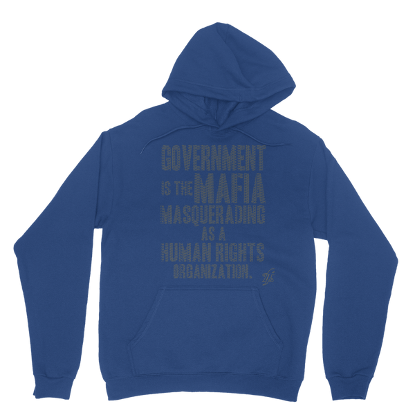 Government is the Mafia Classic Adult Hoodie