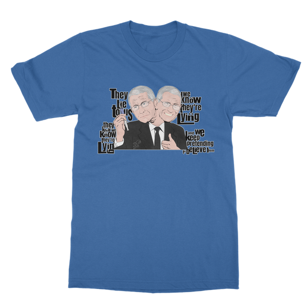 They Lie Classic Adult T-Shirt