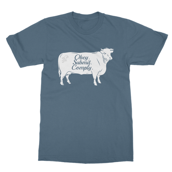 Obey. Submit. Comply. Cattle Classic Adult T-Shirt