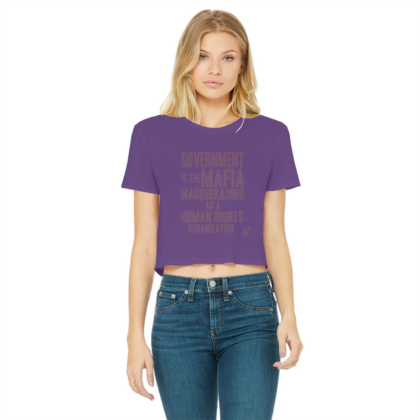 Government is the Mafia Classic Women's Cropped Raw Edge T-Shirt