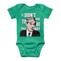 It Didn’t Have To Be This Way RP Classic Baby Onesie Bodysuit