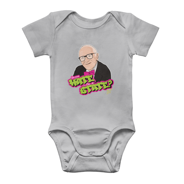 Do You Hate The State Rothbard Classic Baby Onesie Bodysuit