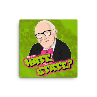 Rothbard Do You Hate The State Canvas