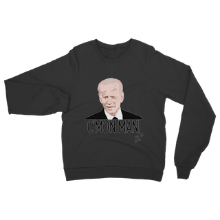 C’mon Man Biden Classic Adult Sweatshirt